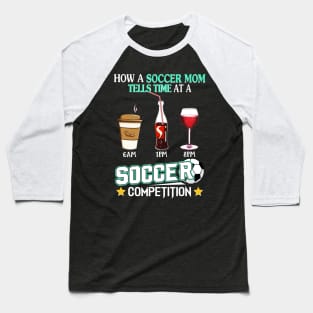 Soccer Mom At A Soccer Competition Baseball T-Shirt